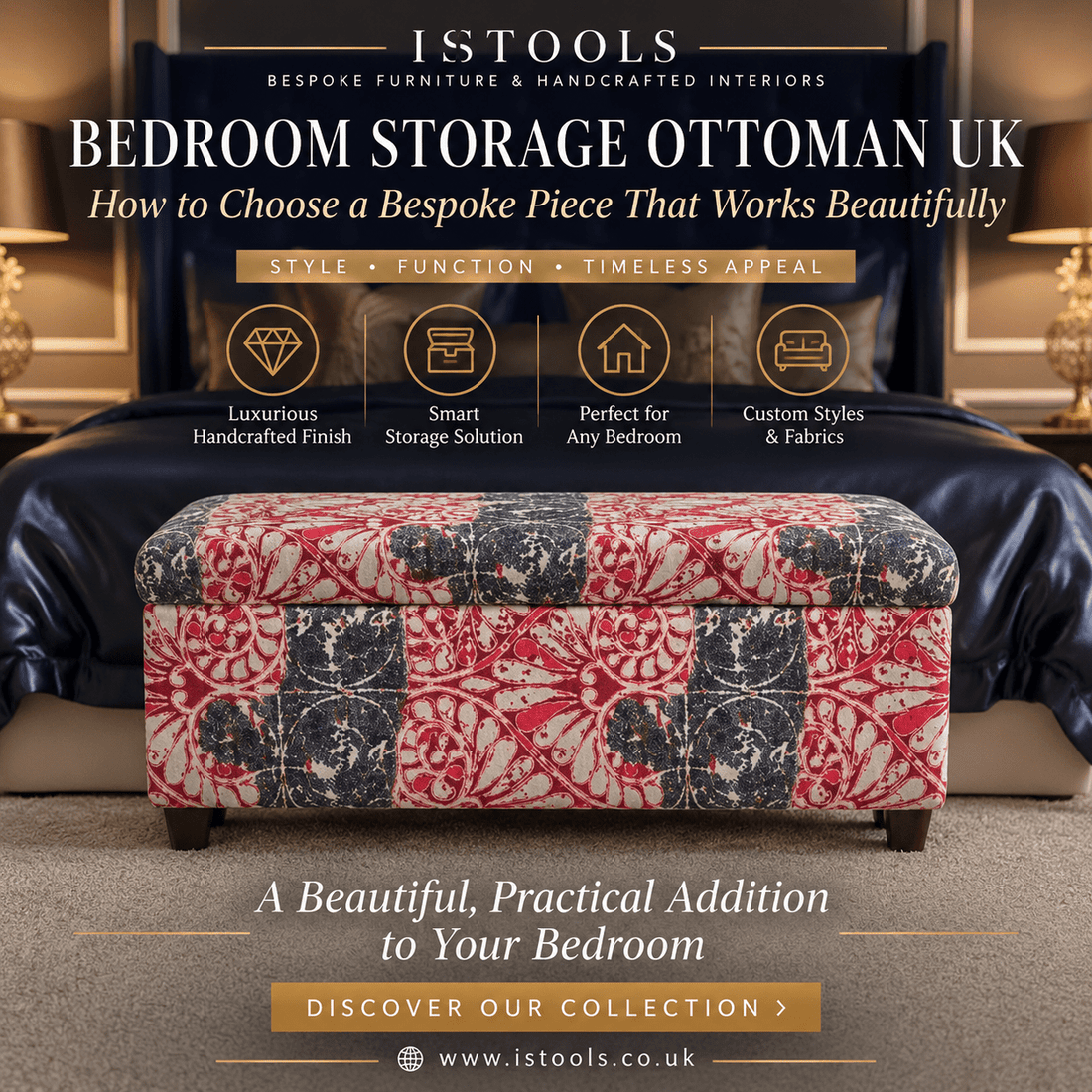 BEDROOM STORAGE OTTOMAN UK: HOW TO CHOOSE A BESPOKE PIECE THAT WORKS BEAUTIFULLY - ISTOOLS