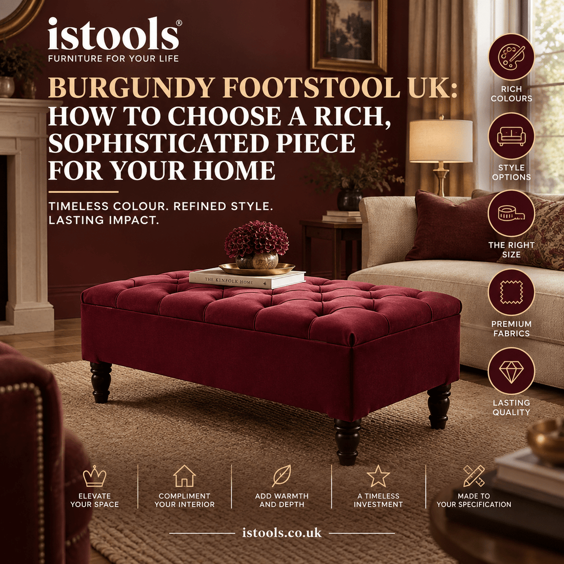 BURGUNDY FOOTSTOOL UK: HOW TO CHOOSE A RICH, SOPHISTICATED PIECE FOR YOUR HOME - ISTOOLS