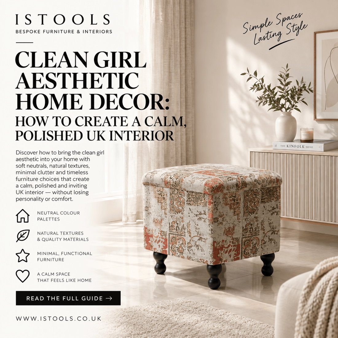 CLEAN GIRL AESTHETIC HOME DECOR: HOW TO CREATE A CALM, POLISHED UK INTERIOR - ISTOOLS