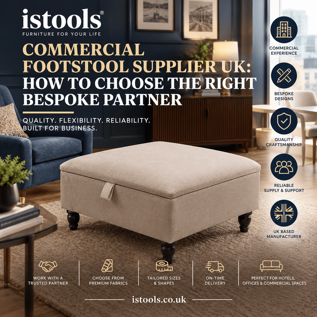 COMMERCIAL FOOTSTOOL SUPPLIER UK: HOW TO CHOOSE THE RIGHT BESPOKE PARTNER - ISTOOLS