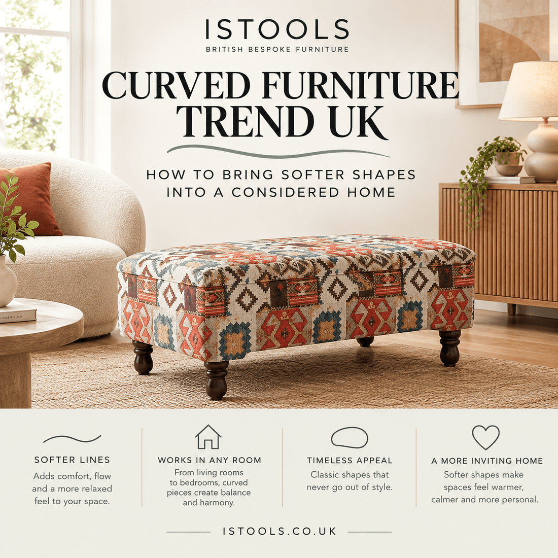 CURVED FURNITURE TREND UK: HOW TO BRING SOFTER SHAPES INTO A CONSIDERED HOME - ISTOOLS