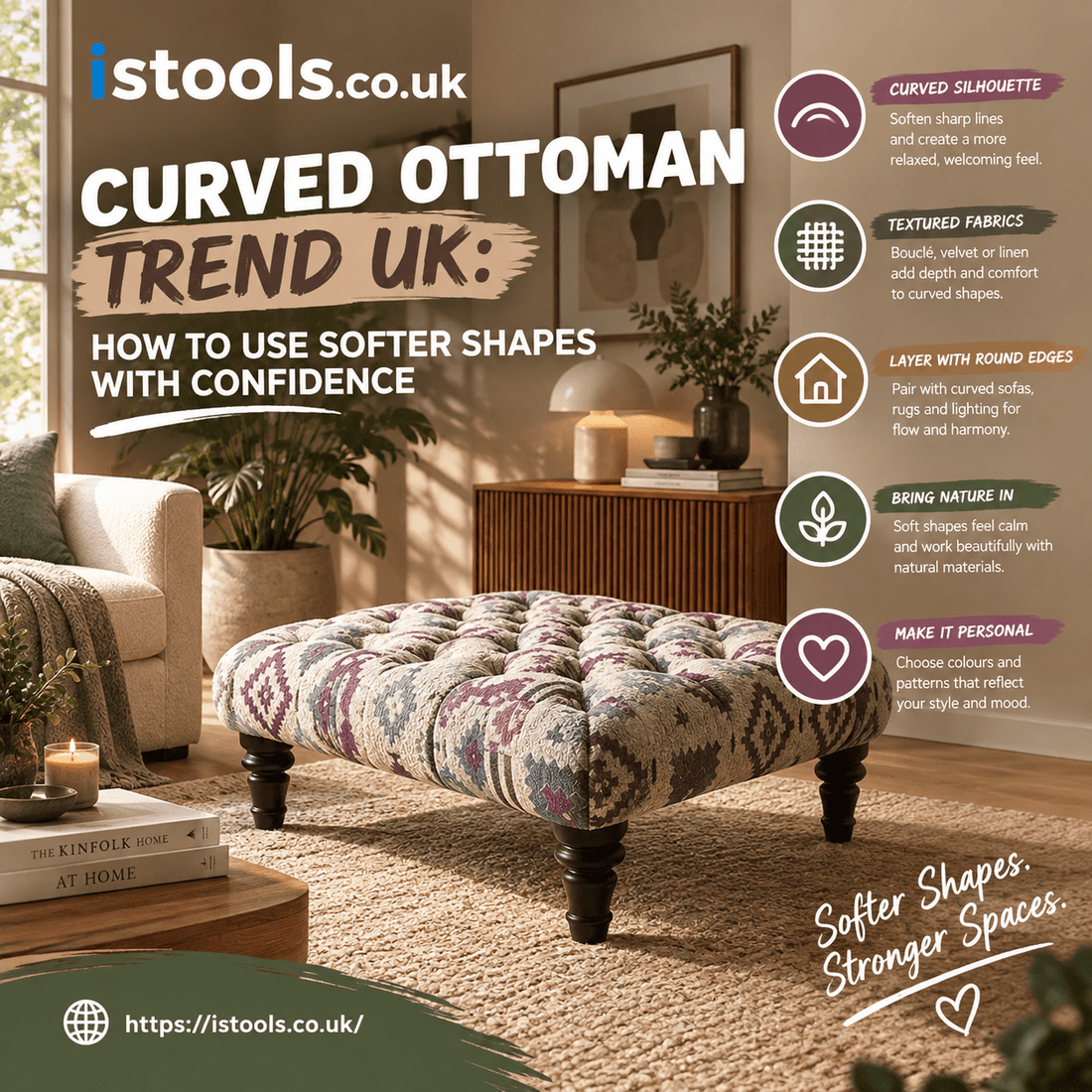 CURVED OTTOMAN TREND UK: HOW TO USE SOFTER SHAPES WITH CONFIDENCE - ISTOOLS