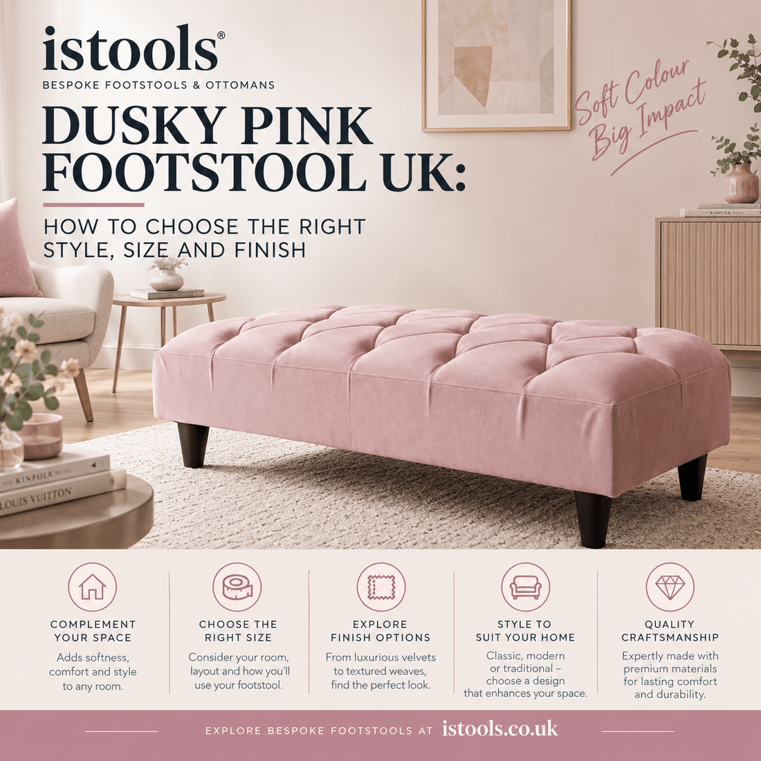 DUSKY PINK FOOTSTOOL UK: HOW TO CHOOSE THE RIGHT STYLE, SIZE AND FINISH - ISTOOLS