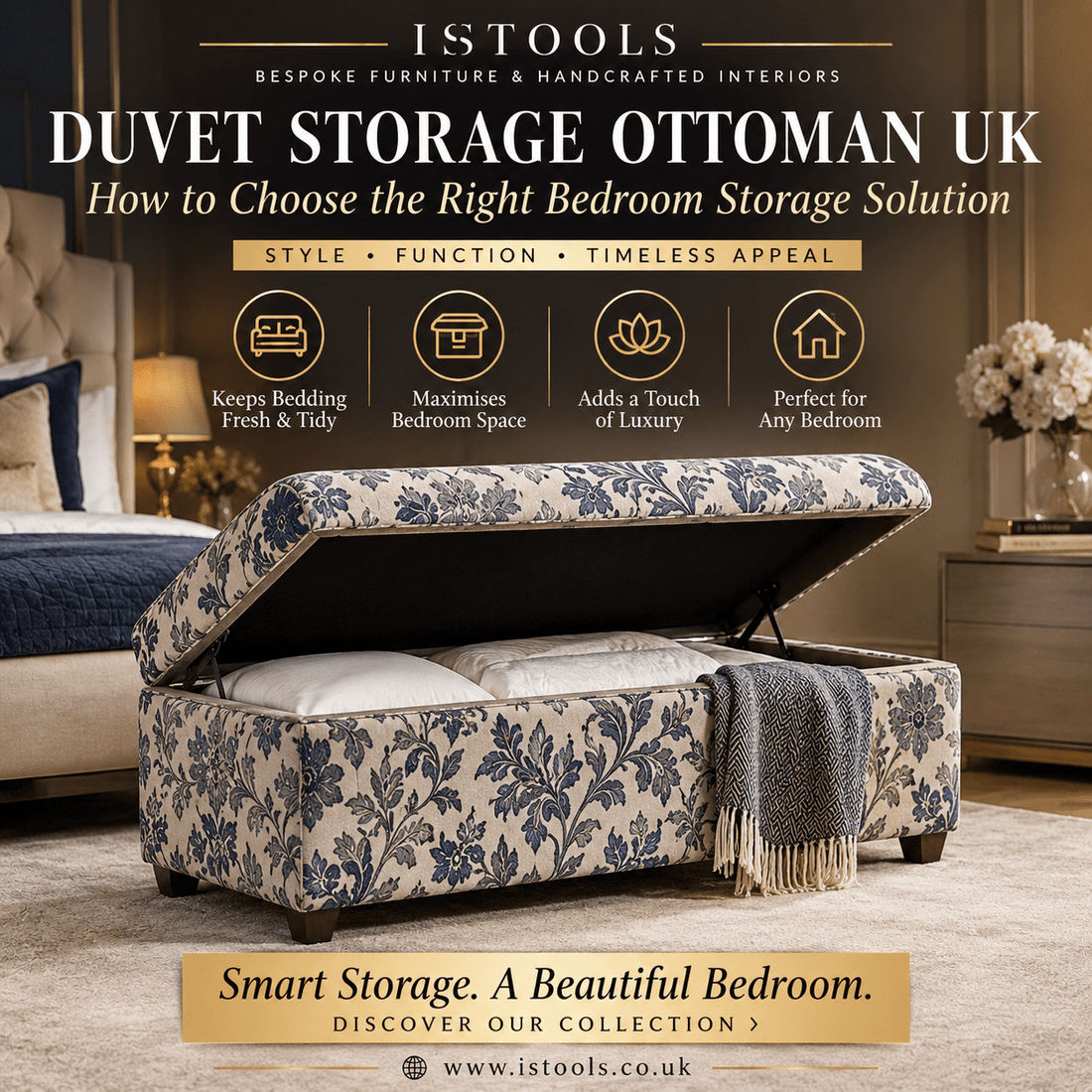 DUVET STORAGE OTTOMAN UK: HOW TO CHOOSE THE RIGHT BEDROOM STORAGE SOLUTION - ISTOOLS