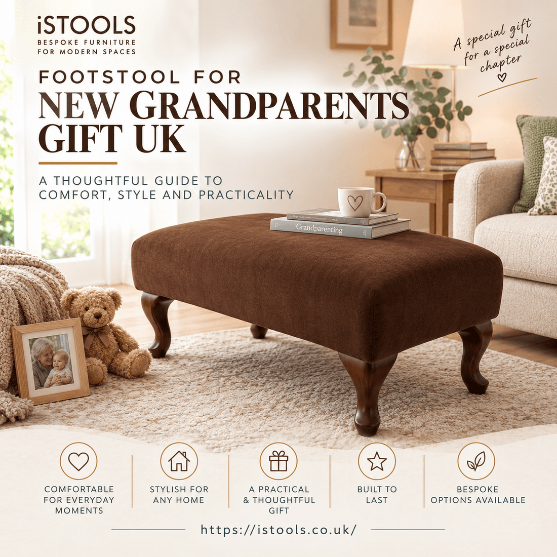 FOOTSTOOL FOR NEW GRANDPARENTS GIFT UK: A THOUGHTFUL GUIDE TO COMFORT, STYLE AND PRACTICALITY - ISTOOLS