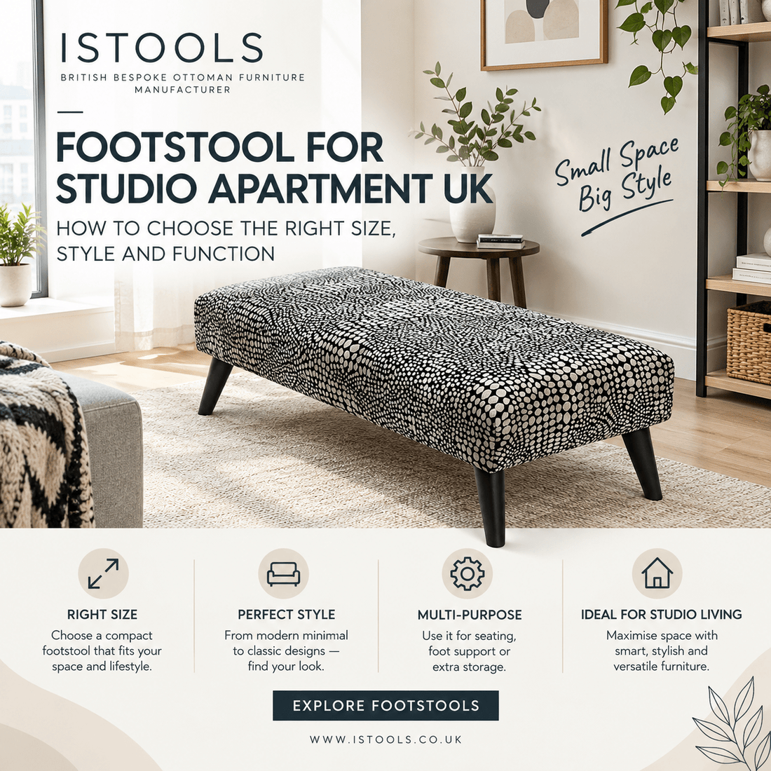 FOOTSTOOL FOR STUDIO APARTMENT UK: HOW TO CHOOSE THE RIGHT SIZE, STYLE AND FUNCTION - ISTOOLS