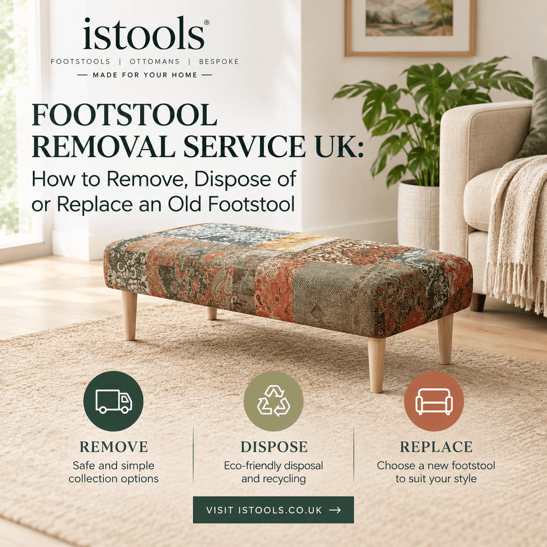 FOOTSTOOL REMOVAL SERVICE UK: HOW TO REMOVE, DISPOSE OF OR REPLACE AN OLD FOOTSTOOL - ISTOOLS