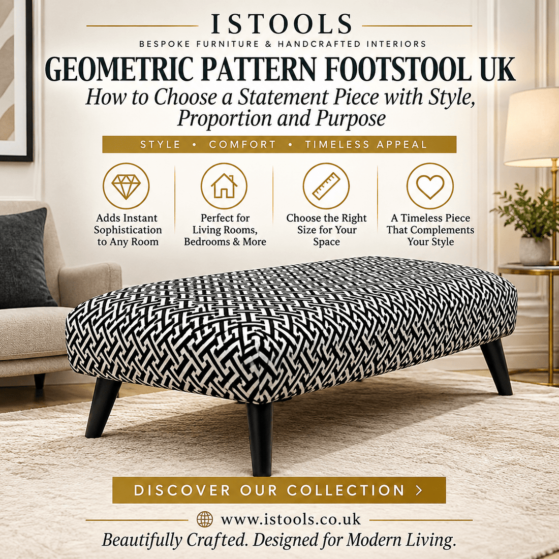 GEOMETRIC PATTERN FOOTSTOOL UK: HOW TO CHOOSE A STATEMENT PIECE WITH STYLE, PROPORTION AND PURPOSE - ISTOOLS
