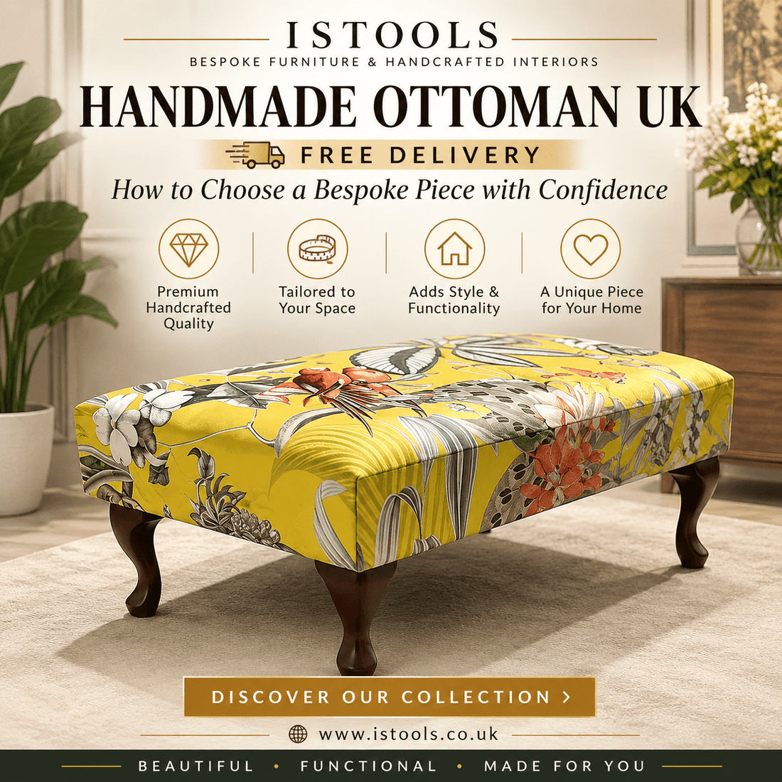 HANDMADE OTTOMAN UK FREE DELIVERY: HOW TO CHOOSE A BESPOKE PIECE WITH CONFIDENCE - ISTOOLS