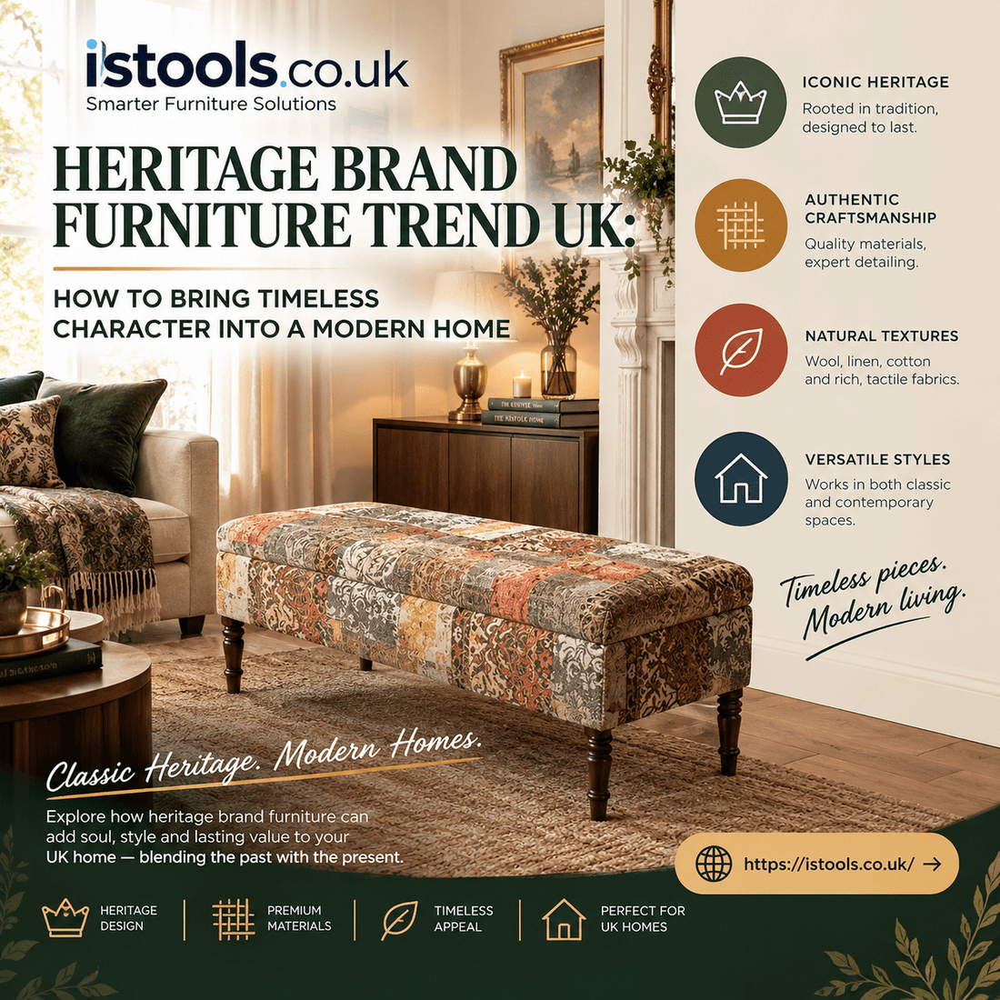 HERITAGE BRAND FURNITURE TREND UK: HOW TO BRING TIMELESS CHARACTER INTO A MODERN HOME - ISTOOLS