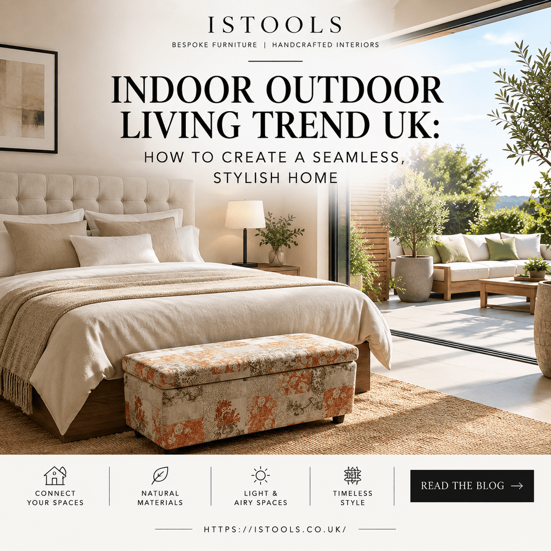 INDOOR OUTDOOR LIVING TREND UK: HOW TO CREATE A SEAMLESS, STYLISH HOME - ISTOOLS