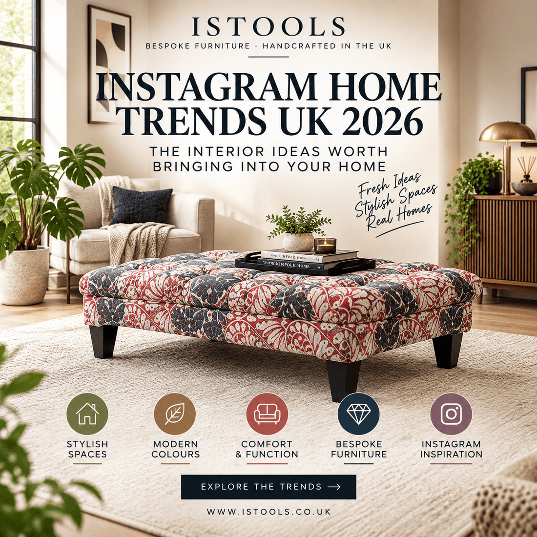 INSTAGRAM HOME TRENDS UK 2026: THE INTERIOR IDEAS WORTH BRINGING INTO YOUR HOME - ISTOOLS