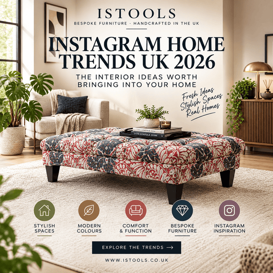 INSTAGRAM HOME TRENDS UK 2026: THE INTERIOR IDEAS WORTH BRINGING INTO YOUR HOME - ISTOOLS