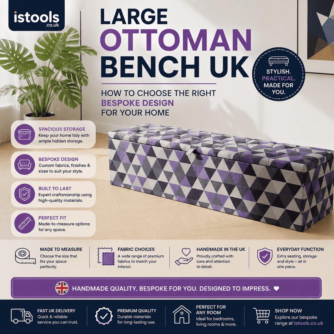 LARGE OTTOMAN BENCH UK: HOW TO CHOOSE THE RIGHT BESPOKE DESIGN FOR YOUR HOME - ISTOOLS