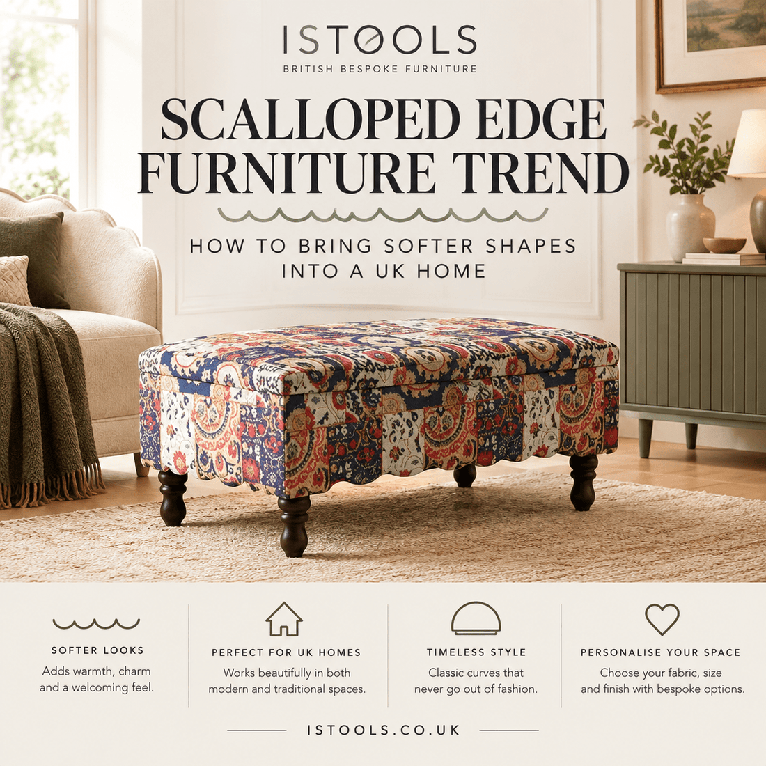 SCALLOPED EDGE FURNITURE TREND: HOW TO BRING SOFTER SHAPES INTO A UK HOME - ISTOOLS